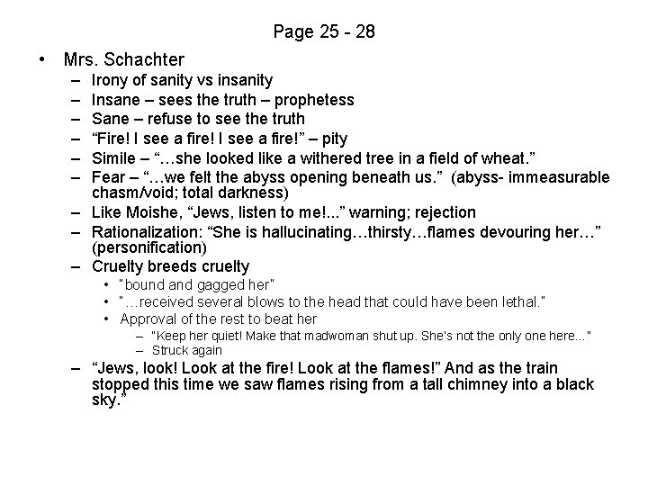 Page 25 - 28 • Mrs. Schachter – – – Irony of sanity vs