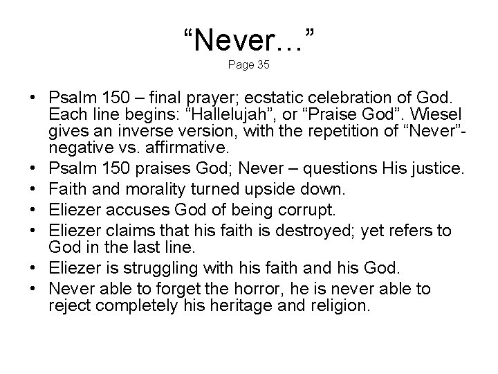 “Never…” Page 35 • Psalm 150 – final prayer; ecstatic celebration of God. Each