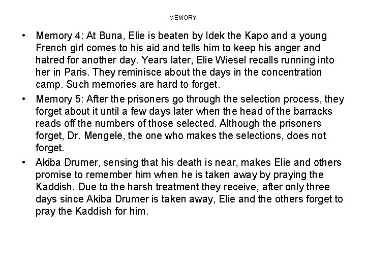 MEMORY • Memory 4: At Buna, Elie is beaten by Idek the Kapo and