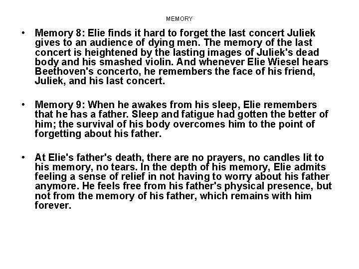 MEMORY • Memory 8: Elie finds it hard to forget the last concert Juliek