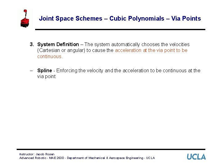 Joint Space Schemes – Cubic Polynomials – Via Points 3. System Definition – The