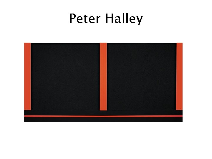 Peter Halley 