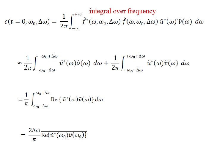 integral over frequency 