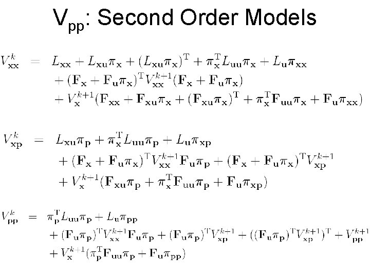Vpp: Second Order Models Vpp: Second Order Models