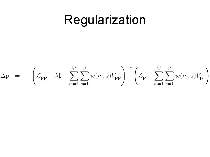Regularization Regularization