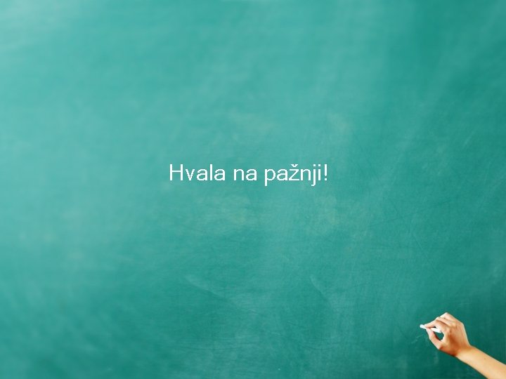 Hvala na pažnji! 