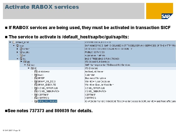 Activate RABOX services n If RABOX services are being used, they must be activated