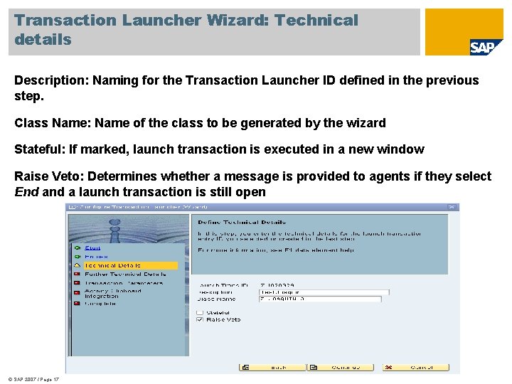 Transaction Launcher Wizard: Technical details Description: Naming for the Transaction Launcher ID defined in