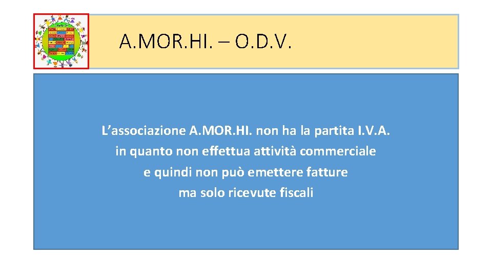 A. MOR. HI. – O. D. V. L’associazione A. MOR. HI. non ha la