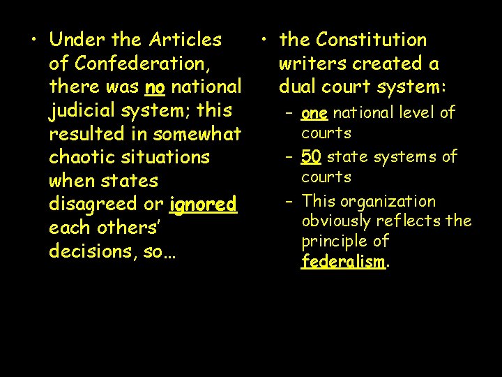  • Under the Articles • the Constitution of Confederation, writers created a there