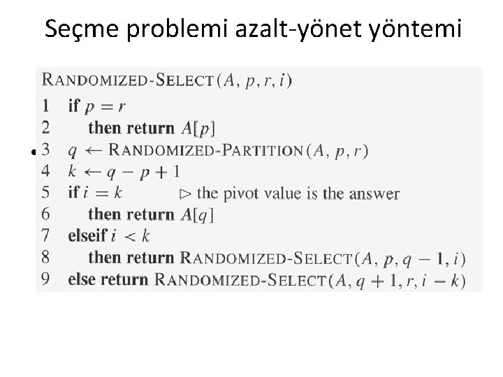 Seçme problemi azalt-yönet yöntemi • 