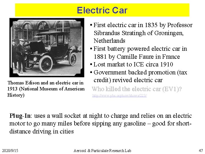 Electric Car Thomas Edison and an electric car in 1913 (National Museum of American