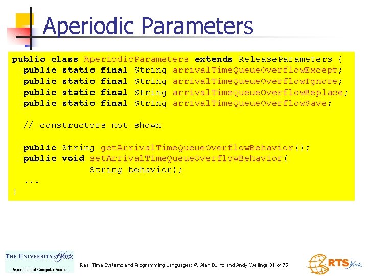 Aperiodic Parameters public class Aperiodic. Parameters extends Release. Parameters { public static final String