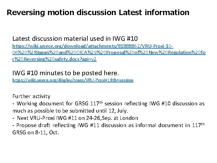 Reversing motion discussion Latest information Latest discussion material used in IWG #10 https: //wiki.