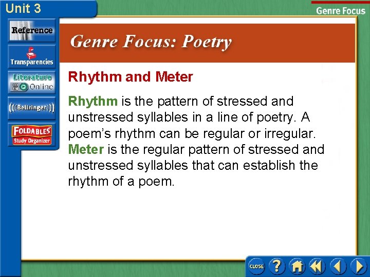 Unit 3 Rhythm and Meter Rhythm is the pattern of stressed and unstressed syllables