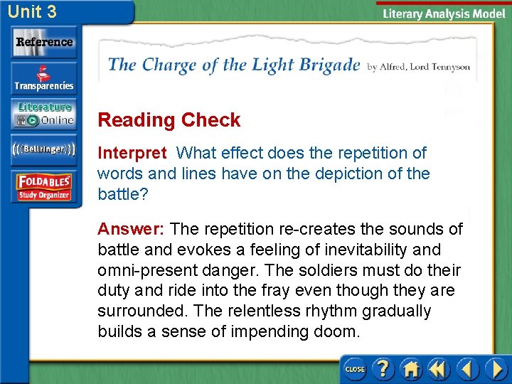 Unit 3 Reading Check Interpret What effect does the repetition of words and lines