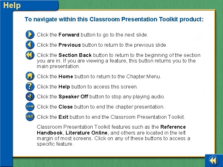 Unit 3 Help To navigate within this Classroom Presentation Toolkit product: Click the Forward