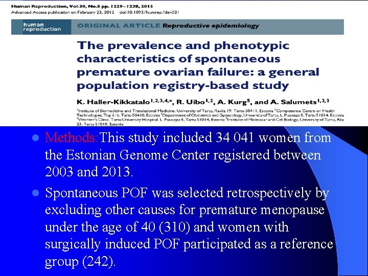 Methods: This study included 34 041 women from the Estonian Genome Center registered between