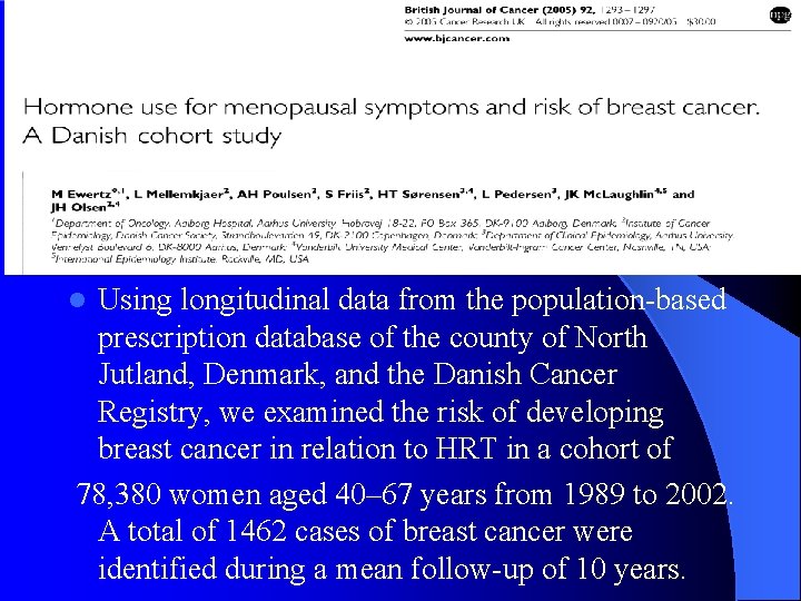 Using longitudinal data from the population-based prescription database of the county of North Jutland,