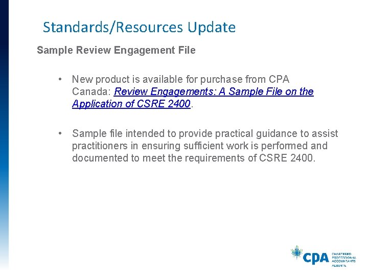 Standards/Resources Update Sample Review Engagement File • New product is available for purchase from