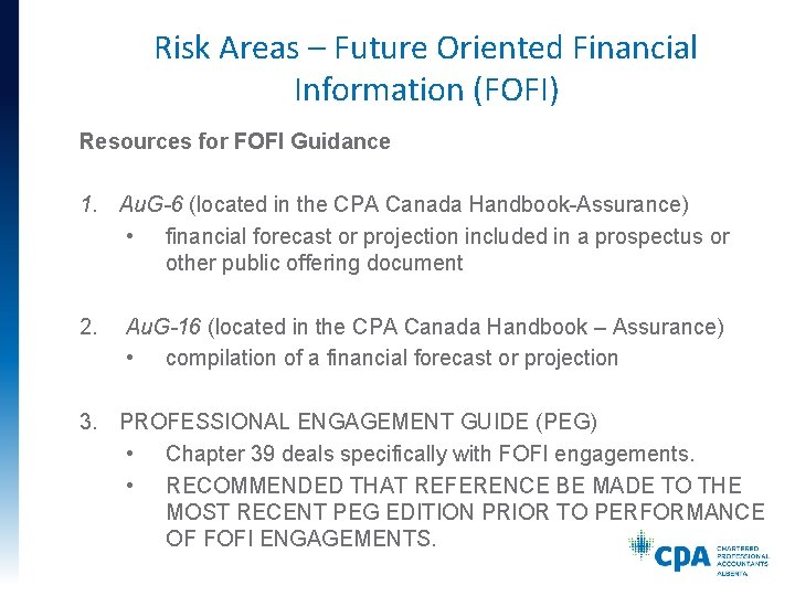 Risk Areas – Future Oriented Financial Information (FOFI) Resources for FOFI Guidance 1. Au.