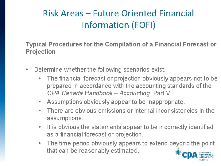 Risk Areas – Future Oriented Financial Information (FOFI) Typical Procedures for the Compilation of