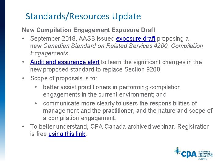 Standards/Resources Update New Compilation Engagement Exposure Draft • September 2018, AASB issued exposure draft