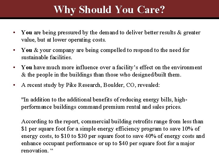 Why Should You Care? • You are being pressured by the demand to deliver