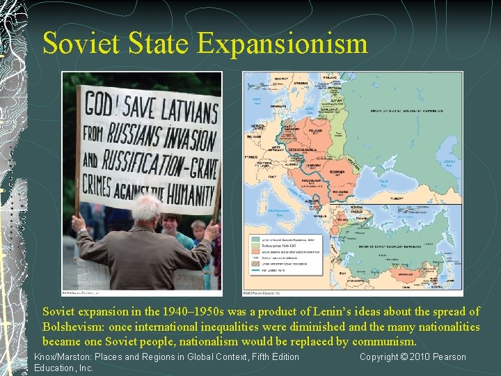 Soviet State Expansionism Soviet expansion in the 1940– 1950 s was a product of