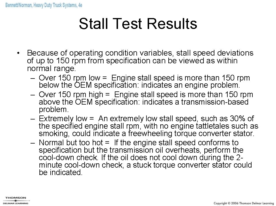 Stall Test Results • Because of operating condition variables, stall speed deviations of up