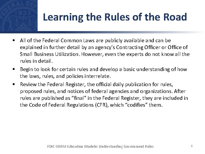 Learning the Rules of the Road § All of the Federal Common Laws are