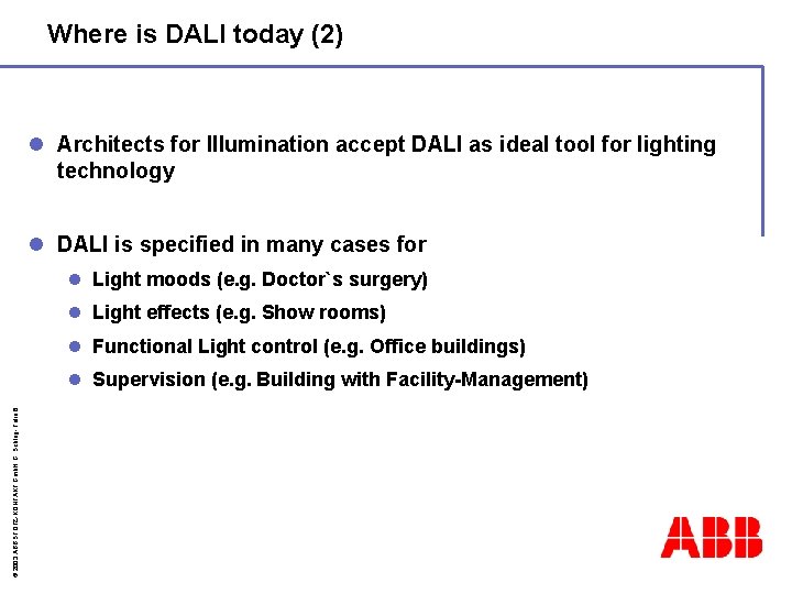 Where is DALI today (2) l Architects for Illumination accept DALI as ideal tool