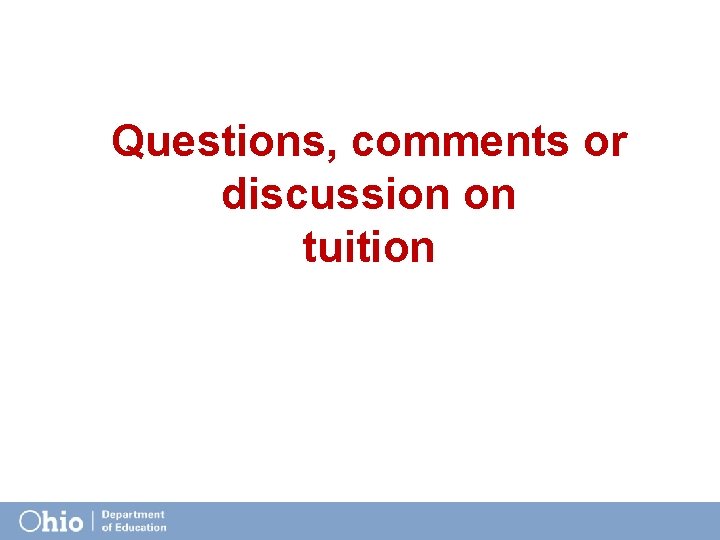 Questions, comments or discussion on tuition 