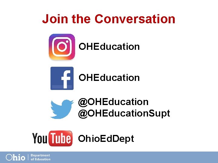 Join the Conversation OHEducation @OHEducation. Supt Ohio. Ed. Dept 