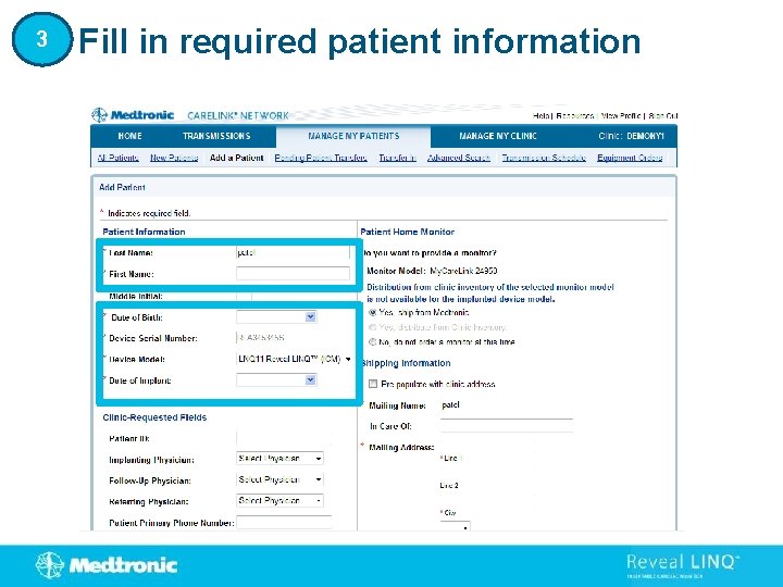 3 Fill in required patient information 