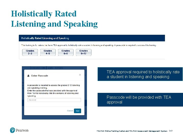 Holistically Rated Listening and Speaking TEA approval required to holistically rate a student in