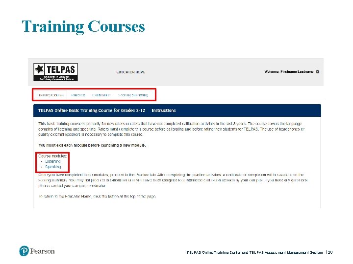 Training Courses TELPAS Online Training Center and TELPAS Assessment Management System 20 