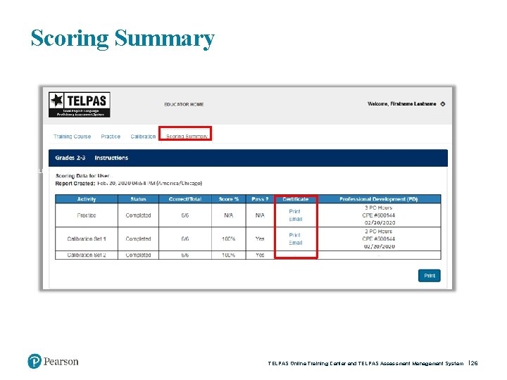 Scoring Summary TELPAS Training 26 TELPAS Online Training Center and TELPAS Assessment Management System