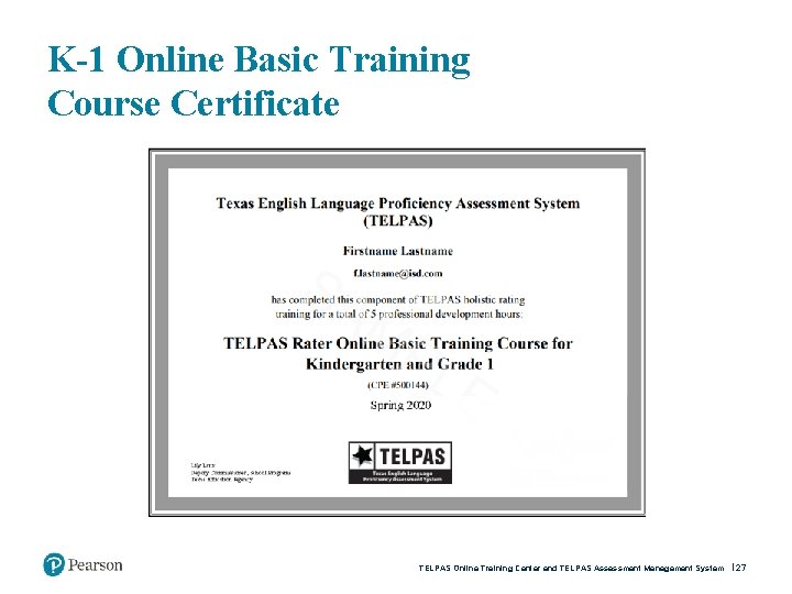 K-1 Online Basic Training Course Certificate TELPAS Online Training Center and TELPAS Assessment Management