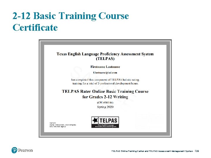 2 -12 Basic Training Course Certificate TELPAS Online Training Center and TELPAS Assessment Management