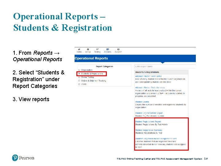 Operational Reports – Students & Registration 1. From Reports → Operational Reports 2. Select