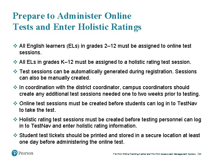 Prepare to Administer Online Tests and Enter Holistic Ratings v All English learners (ELs)