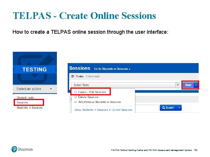 TELPAS - Create Online Sessions How to create a TELPAS online session through the