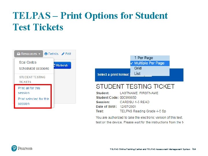 TELPAS – Print Options for Student Test Tickets TELPAS Online Training Center and TELPAS