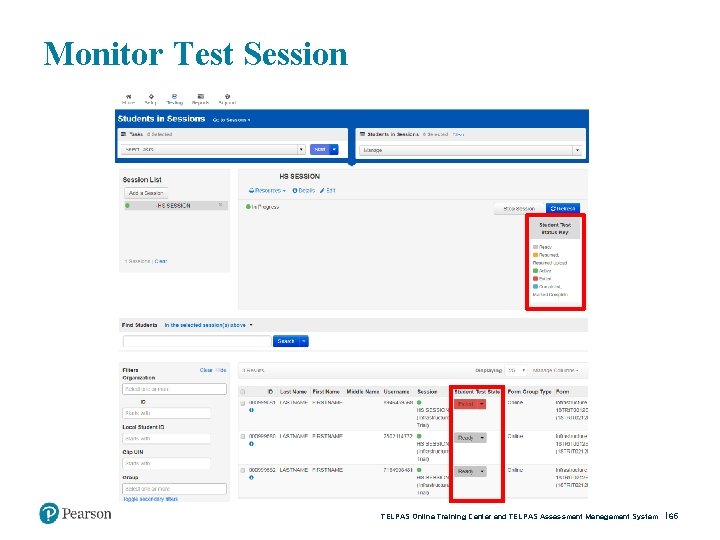 Monitor Test Session TELPAS Online Training Center and TELPAS Assessment Management System 65 