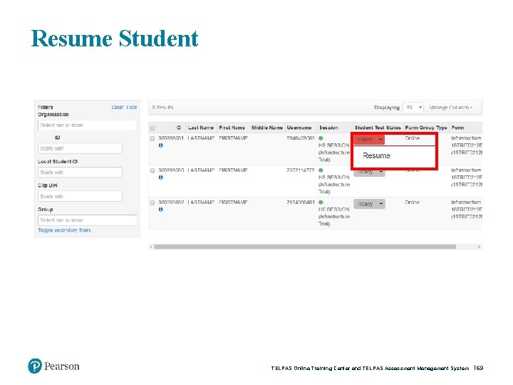 Resume Student TELPAS Online Training Center and TELPAS Assessment Management System 69 