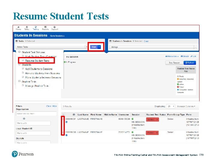 Resume Student Tests TELPAS Online Training Center and TELPAS Assessment Management System 70 