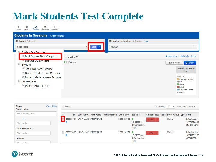 Mark Students Test Complete TELPAS Online Training Center and TELPAS Assessment Management System 73