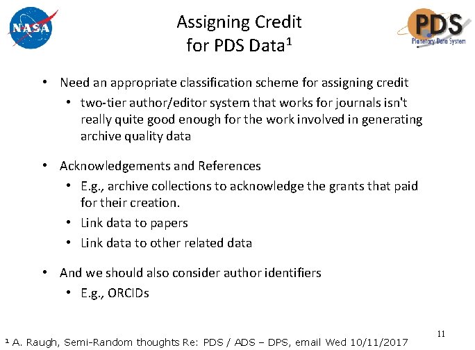 Assigning Credit for PDS Data 1 • Need an appropriate classification scheme for assigning