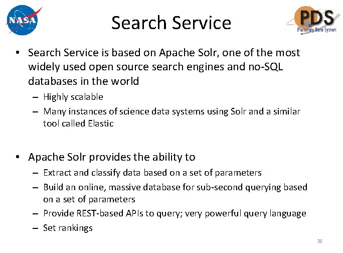 Search Service • Search Service is based on Apache Solr, one of the most